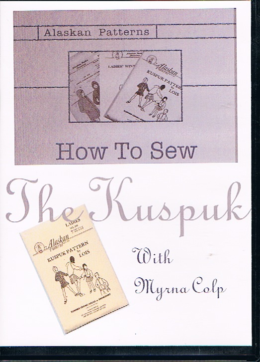 How to Sew the Kuspuk Instructional DVD Alaskan Patterns 